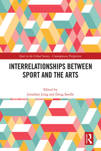 Cover image: Interrelationships Between Sport and the Arts 1st edition 9781032350400