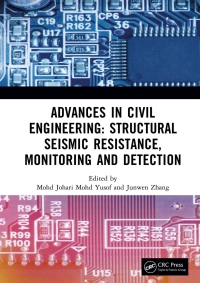 صورة الغلاف: Advances in Civil Engineering: Structural Seismic Resistance, Monitoring and Detection 1st edition 9781032314914