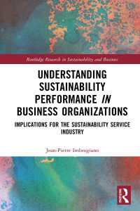 Titelbild: Understanding Sustainability Performance in Business Organizations 1st edition 9781032344119