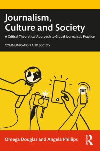 Cover image: Journalism, Culture and Society 1st edition 9780367480219