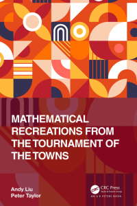 Cover image: Mathematical Recreations from the Tournament of the Towns 1st edition 9781032352923
