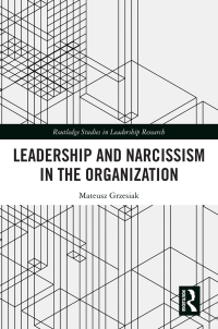 Imagen de portada: Leadership and Narcissism in the Organization 1st edition 9781032197449