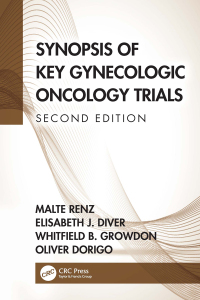 表紙画像: Synopsis of Key Gynecologic Oncology Trials 2nd edition 9781032135328