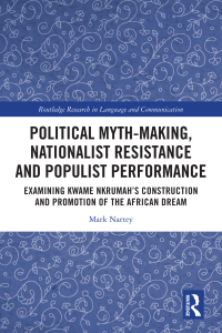 表紙画像: Political Myth-making, Nationalist Resistance and Populist Performance 1st edition 9781032109169
