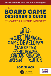 Cover image: The Board Game Designer's Guide to Careers in the Industry 1st edition 9781032369044