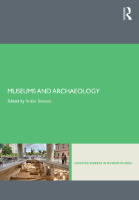 Omslagafbeelding: Museums and Archaeology 1st edition 9781138026223