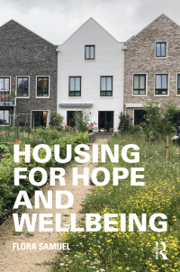 Omslagafbeelding: Housing for Hope and Wellbeing 1st edition 9780367469030