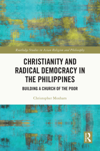 Cover image: Christianity and Radical Democracy in the Philippines 1st edition 9781032299334