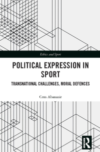 Cover image: Political Expression in Sport 1st edition 9781032147864