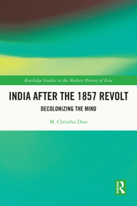Omslagafbeelding: India after the 1857 Revolt 1st edition 9781032349237