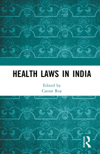 Cover image: Health Laws in India 1st edition 9781032379852