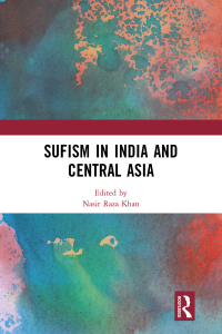 Cover image: Sufism in India and Central Asia 1st edition 9781032373584