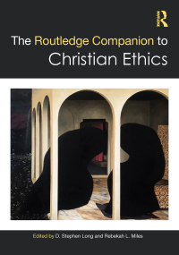 Omslagafbeelding: The Routledge Companion to Christian Ethics 1st edition 9780367362874