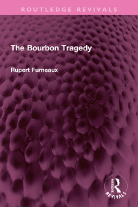 Imagen de portada: The Bourbon Tragedy 1st edition 9781032381312