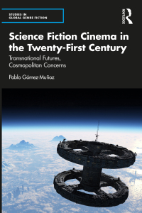 Cover image: Science Fiction Cinema in the Twenty-First Century 1st edition 9780367759063