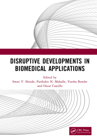 Imagen de portada: Disruptive Developments in Biomedical Applications 1st edition 9781032224701