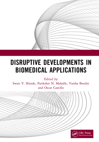 Cover image: Disruptive Developments in Biomedical Applications 1st edition 9781032224718