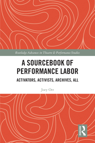 Imagen de portada: A Sourcebook of Performance Labor 1st edition 9781032303246