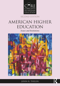Omslagafbeelding: American Higher Education 2nd edition 9781032334301