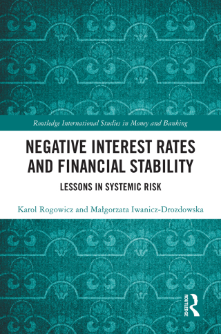 Cover image: Negative Interest Rates and Financial Stability 1st edition 9781032319490