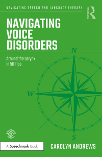 Cover image: Navigating Voice Disorders 1st edition 9781032157276