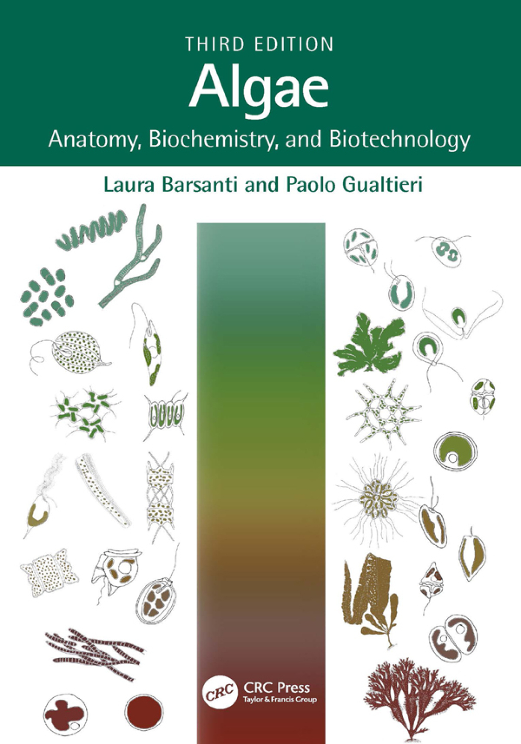 Algae Anatomy, Biochemistry, and Biotechnology 3rd Edition