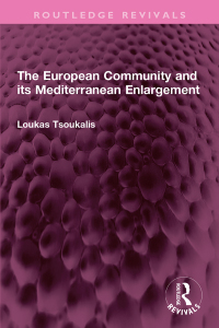 Cover image: The European Community and its Mediterranean Enlargement 1st edition 9781032371054