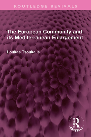 Cover image: The European Community and its Mediterranean Enlargement 1st edition 9781032371061