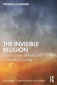 Immagine di copertina: The Invisible Religion 1st edition 9781032191454