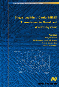 表紙画像: Single- And Multi-Carrier Mimo Transmission for Broadband Wireless Systems 1st edition 9788792329066