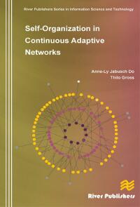 Cover image: Self-Organization in Continuous Adaptive Networks 1st edition 9788792329455