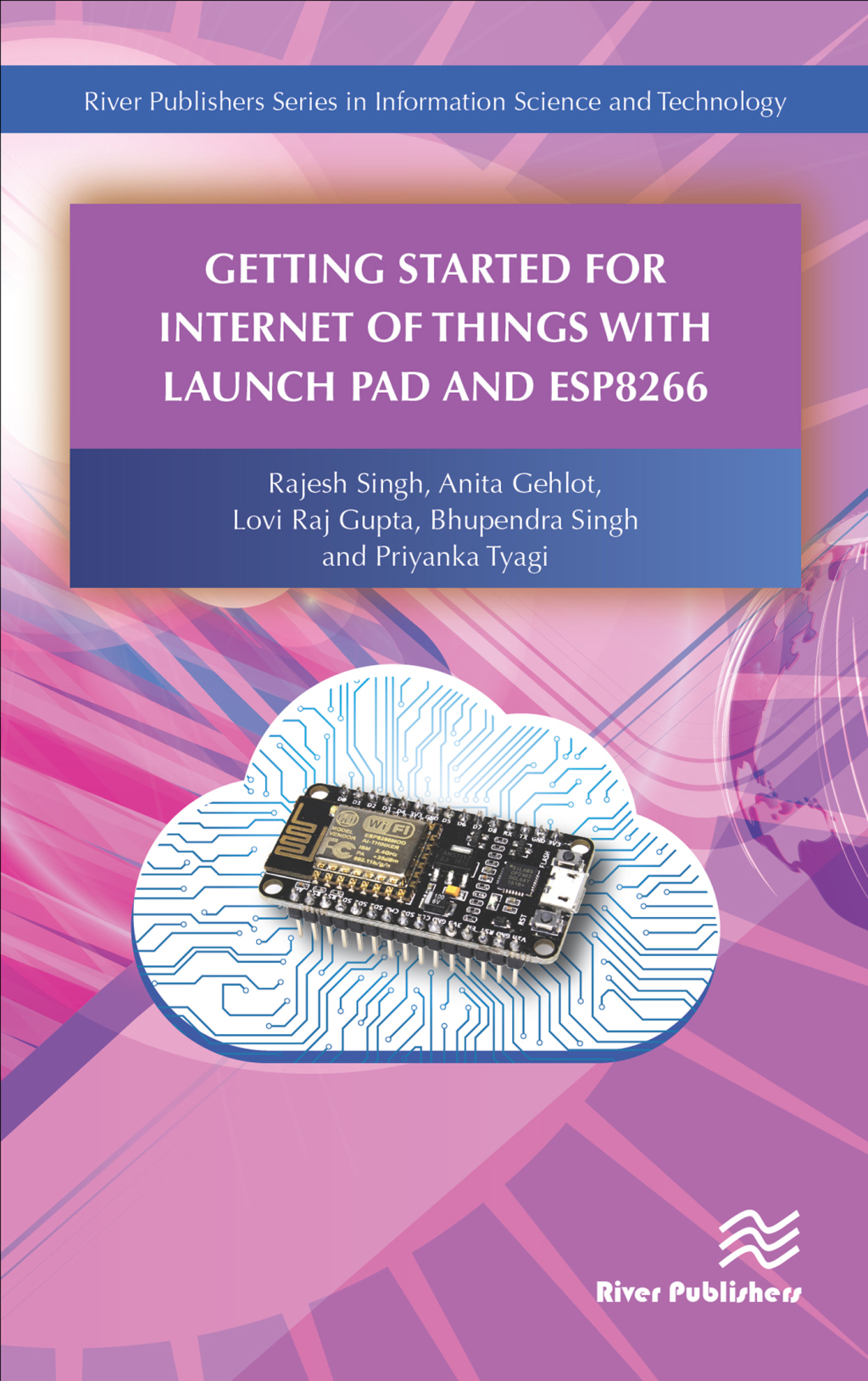 Getting Started for Internet of Things with Launch Pad and ESP8266 1st Edition
