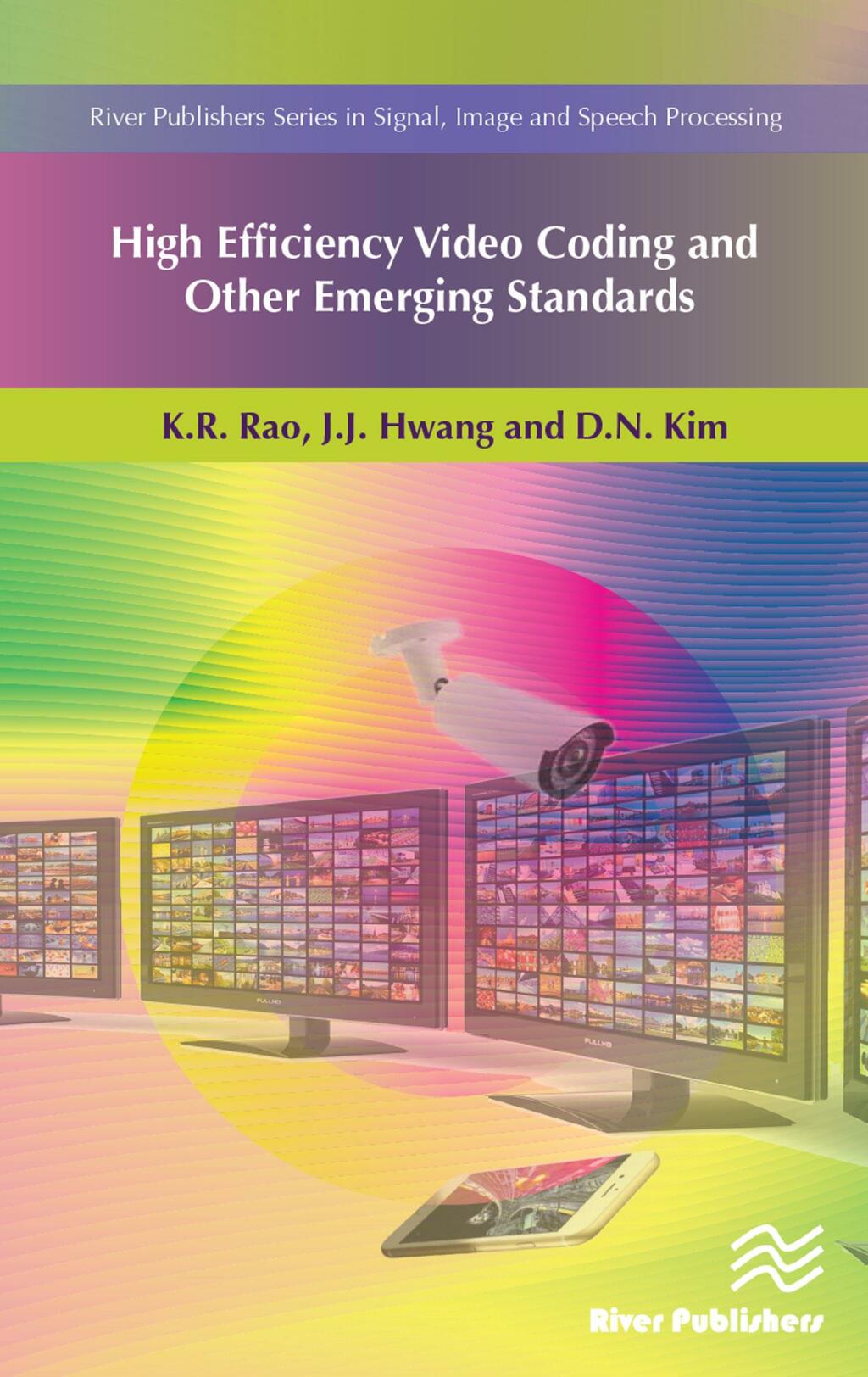 High Efficiency Video Coding and Other Emerging Standards 1st Edition