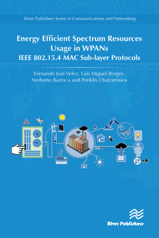 Imagen de portada: Energy Efficient Spectrum Resources Usage in WPANs 1st edition 9788770222143