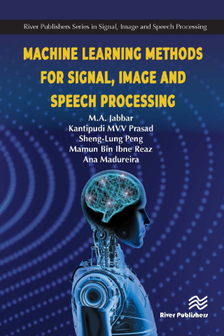 Cover image: Machine Learning Methods for Signal, Image and Speech Processing 1st edition 9788770223690