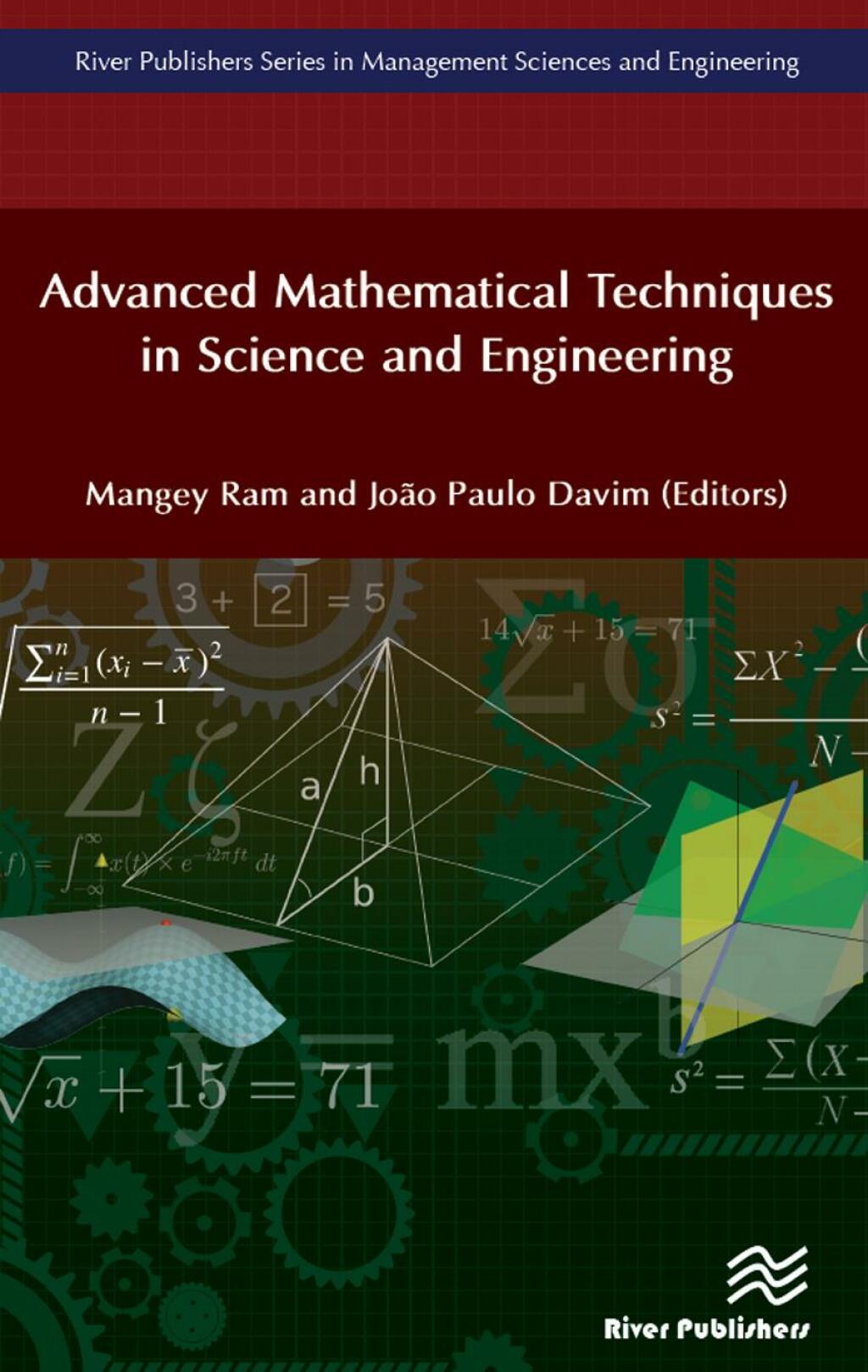 Advanced Mathematical Techniques in Science and Engineering 1st Edition