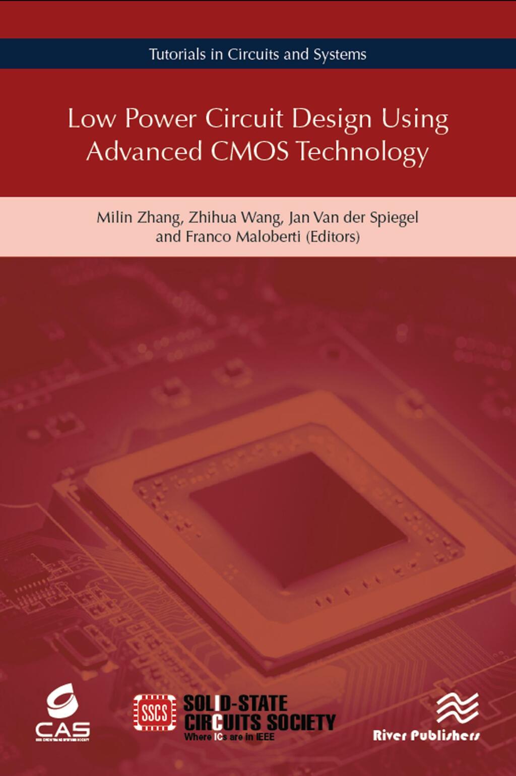 Low Power Circuit Design Using Advanced CMOS Technology 1st Edition