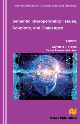 Imagen de portada: Semantic Interoperability Issues, Solutions, Challenges 1st edition 9788770045278
