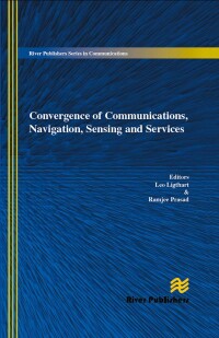 Cover image: Convergence of Communications, Navigation, Sensing and Services 1st edition 9788793102750