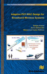 Titelbild: Adaptive PHY-MAC Design for Broadband Wireless Systems 1st edition 9788792329080