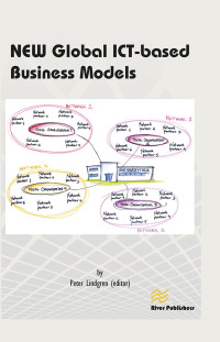 Omslagafbeelding: New Global Ict-Based Business Models 1st edition 9788792329769