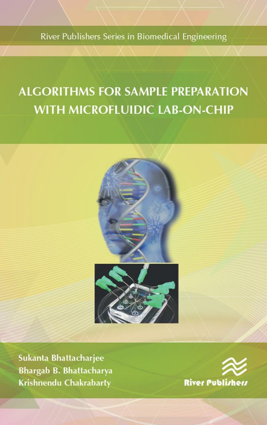 Algorithms for Sample Preparation with Microfluidic Lab-on-Chip 1st Edition