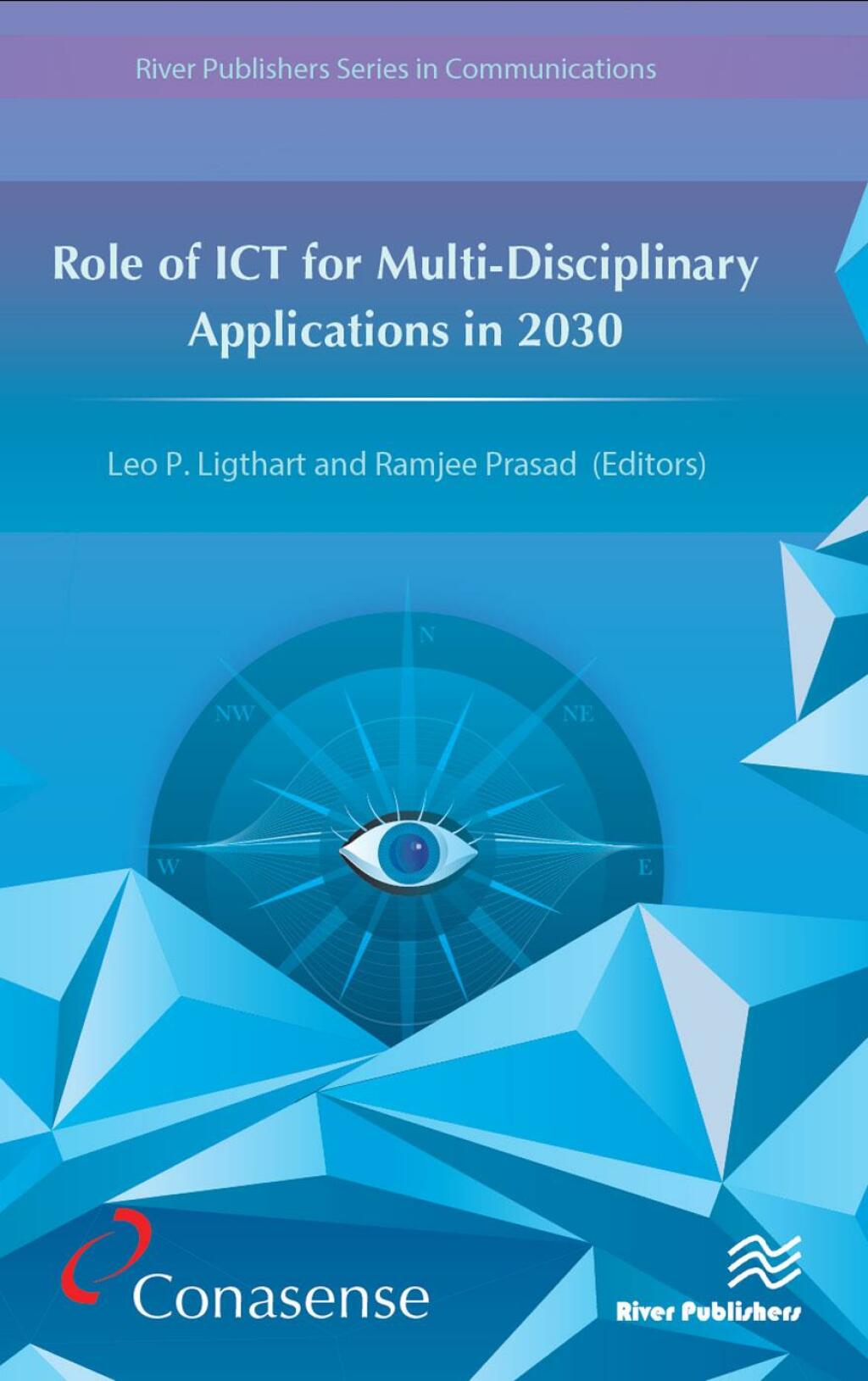 Role of ICT for Multi-Disciplinary Applications in 2030 1st Edition