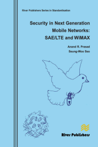 Omslagafbeelding: Security in Next Generation Mobile Networks 1st edition 9788792329639