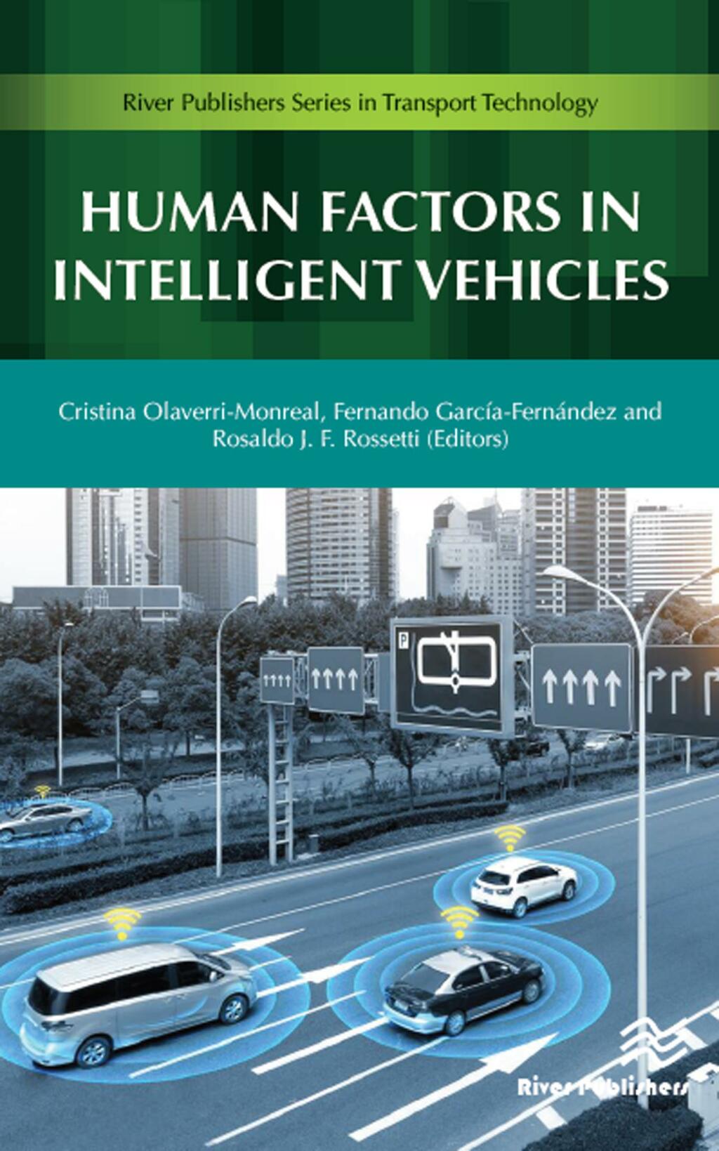 Human Factors in Intelligent Vehicles 1st Edition