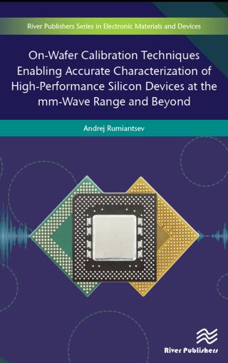Imagen de portada: On-Wafer Calibration Techniques Enabling Accurate Characterization of High-Performance Silicon Devices at the mm-Wave Range and Beyond 1st edition 9788770043564