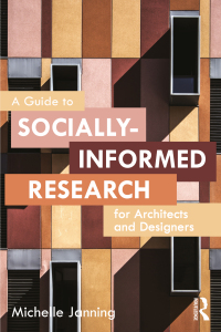 Omslagafbeelding: A Guide to Socially-Informed Research for Architects and Designers 1st edition 9781032023984