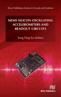 Imagen de portada: MEMS Silicon Oscillating Accelerometers and Readout Circuits 1st edition 9788770220453
