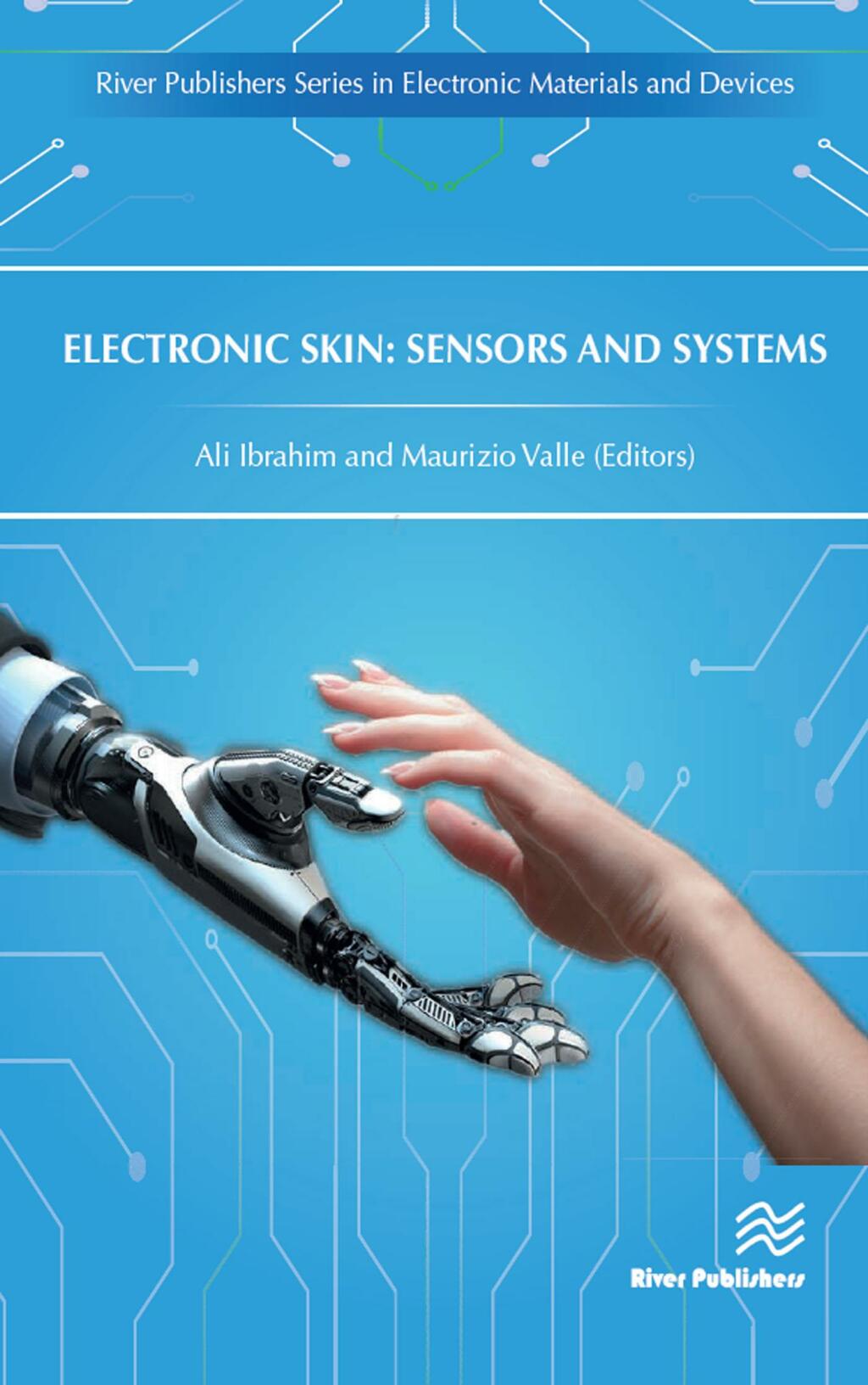 Electronic Skin Sensors and Systems 1st Edition