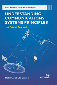 Imagen de portada: Understanding Communications Systems Principles—A Tutorial Approach 1st edition 9788770223751